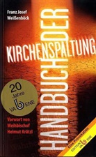 Franz J. Weißenböck, Franz-Josef Weißenböck - Handbuch der Kirchenspaltung