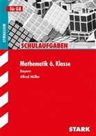 Müller Alfred, Alfred Müller - Mathematik 6. Klasse, Bayern
