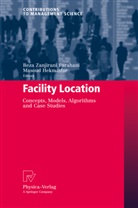 Hekmatfar, Hekmatfar, Masoud Hekmatfar, Rez Zanjirani Farahani, Reza Zanjirani Farahani - Facility Location