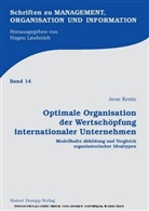 Arne Kreitz - Optimale Organisation der Wertschöpfung internationaler Unternehmen