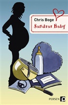 Chris Boge, Nortrud Boge-Erli, Mele Brink - Sandras Baby, Taschenbuch
