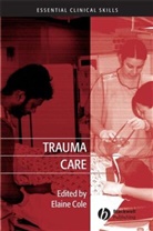 E Cole, Elaine Cole, Elaine (City University School of Nursing) Cole, Elain Cole, Elaine Cole, Cole Elaine - Trauma Care