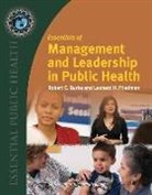 Robert Burke, Robert E Burke, Robert E Friedman Burke, Robert E. Burke, Robert E. Friedman Burke, Leonard H. Friedman - Essentials of Management and Leadership in Public Health