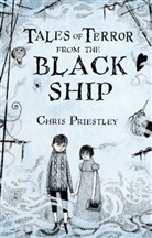 Chris Priestley - Tales of terror from the black shiop