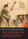 Eleanor Robson, Eleanor (EDT)/ Stedall Robson, Jacqueline Stedall, Jacqueline A. Stedall, Eleanor Robson, Robson Eleanor... - Oxford Handbook of the History of Mathematics