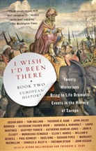 Byron Hollinshead, Theodore K. Rabb, Byron Hollinshead, Byron Hollinsheard, Theodore K. Rabb - I wish I'd been There European History