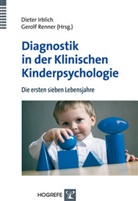 Irblic, Diete Irblich, Dieter Irblich, RENNE, Renner, Renner... - Diagnostik in der Klinischen Kinderpsychologie