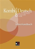 Gottlieb Gaiser, Karla Müller - Kombi-Buch Deutsch, Ausgabe NRW: 8. Jahrgangsstufe, Lehrerband m. CD-ROM