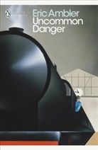 Eric Ambler, Thomas Jones - Uncommon Danger