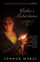 Sandor Marai, Sándor Márai - Esther's Inheritance