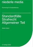 Stefan Gabor - Standardfälle Strafrecht Allgemeiner Teil 2022. Bd.2