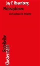 Jay F Rosenberg, Jay F. Rosenberg - Philosophieren
