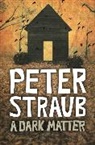 Peter Straub - A Dark Matter