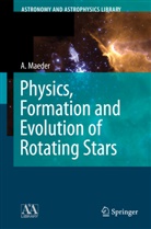 Andre Maeder, André Maeder - Physics, Formation and Evolution of Rotating Stars