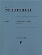 Robert Schumann, Wolfgang Boetticher, Ernst Herttrich - Robert Schumann - Gesänge der Frühe op. 133