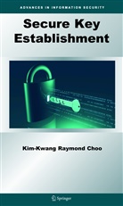 Kim-Kwang Raymond Choo - Secure Key Establishment