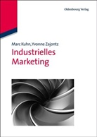 Mar Kuhn, Marc Kuhn, Yvonne Zajontz - Industrielles Marketing