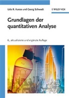 Udo Kunze, Udo R Kunze, Udo R. Kunze, Georg Schwedt - Grundlagen der quantitativen Analyse