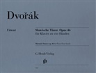 Antonin Dvorak, Antonín Dvorák, Klaus Döge, Andreas Groethuysen - Antonín Dvorák - Slawische Tänze op. 46 für Klavier zu vier Händen