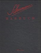 Charles Schumann, Günter Mattei - Schumann's Barbuch