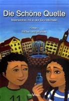 Hüseyin Cetin, Klaus Gebauer, Seniz Hale Önel, Dorothea Paschen, Ali Topcuk, Havva Yakar... - Die Schöne Quelle, Klasse 3
