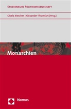 Gisela Riescher, Alexander Thumfart - Monarchien
