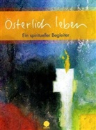 Angelika Büchelin - Österlich leben