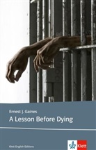 Ernest J Gaines, Ernest J. Gaines - A Lesson Before Dying