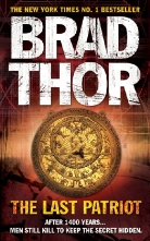 Brad Thor, Thor Brad - Last Patriot