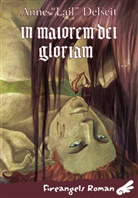 Anne Delseit, Nina Nowacki, Fireangels Verlag - In maiorem dei gloriam