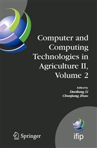 Daolian Li, Daoliang Li, Zhao, Zhao, Chunjiang Zhao - Computer and Computing Technologies in Agriculture II, Volume 2