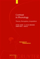 Peter Avery, B. Elan Dresher, Elan Dresher, B Elan Dresher, Keren Rice - Contrast in Phonology