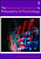 Paco Calvo, Sarah Robins, Sarah Symons Robins, John Symons, John Calvo Symons, SYMONS JOHN CALVO PACO... - Routledge Companion to Philosophy of Psychology