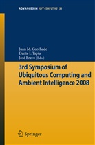 Jose Bravo, Juan M. Corchado, Juan M. Corchado Rodríguez, Juan Manuel Corchado Rodríguez, Dant Tapia, Dante Tapia - 3rd Symposium of Ubiquitous Computing and Ambient Intelligence 2008