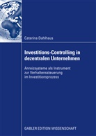Caterina Dahlhaus - Investitions-Controlling in dezentralen Unternehmen