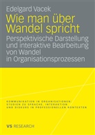 Edelgard Vacek - Wie man über Wandel spricht