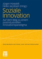 Jürge Howaldt, Jürgen Howaldt, Jacobsen, Jacobsen, Heike Jacobsen - Soziale Innovation