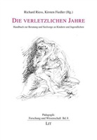 Fiedle, Kirsten Fiedler, RIES, Richard Riess - Die verletzlichen Jahre