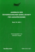 Hermann Peyerl, Hermann Peyerl, Siegfried Pöchtrager - Jahrbuch der Österreichischen Gesellschaft für Agrarökonomie - Bd.18/3: Veränderungen in der landwirtschaftlichen Wirklichkeit