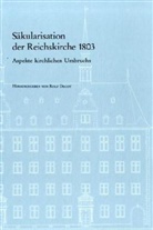 Rolf Decot, Rolf Decot - Säkularisation der Reichskirche 1803