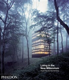 Maire Cox, Máire Cox, Editors of Phaidon Press, Phaidon Editors, Phaido Editors, Phaidon Editors... - Living in the New Millenium