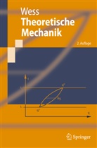 Julius Wess - Theoretische Mechanik