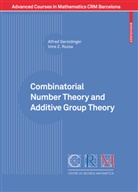 Alfre Geroldinger, Alfred Geroldinger, Imre Ruzsa, Imre Z. Ruzsa - Combinatorial Number Theory and Additive Group Theory