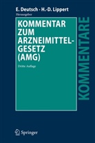 Deutsc, Erwi Deutsch, Erwin Deutsch, Lipper, LIPPERT, Lippert... - Kommentar zum Arzneimittelgesetz (AMG)