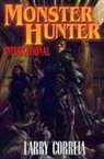 Larry Correia - Monster Hunter International