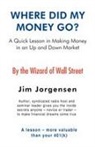 Jim Jorgensen - Where Did My Money Go?