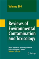 Davi M Whitacre, David M Whitacre, David M Whitacre, David M. Whitacre - Reviews of Environmental Contamination and Toxicology. Vol.200