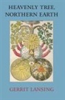 Ed Lansing, Gerrit Lansing - Heavenly Tree, Northern Earth