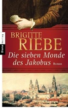 Brigitte Riebe - Die sieben Monde des Jakobus