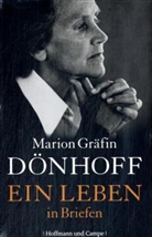 Marion Dönhoff, Marion Gräfin Dönhoff, Braue, Iren Brauer, Irene Brauer, Dönhof... - Ein Leben in Briefen